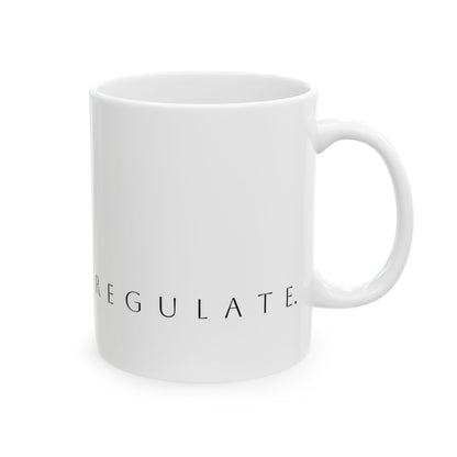 Regulate — Calm Ceramic Ritual Mug - neasysspecialtease