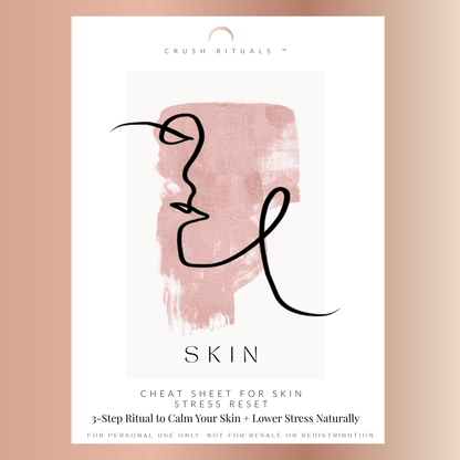 Skin Stress Reset Cheat Sheet (3-Day Ritual)